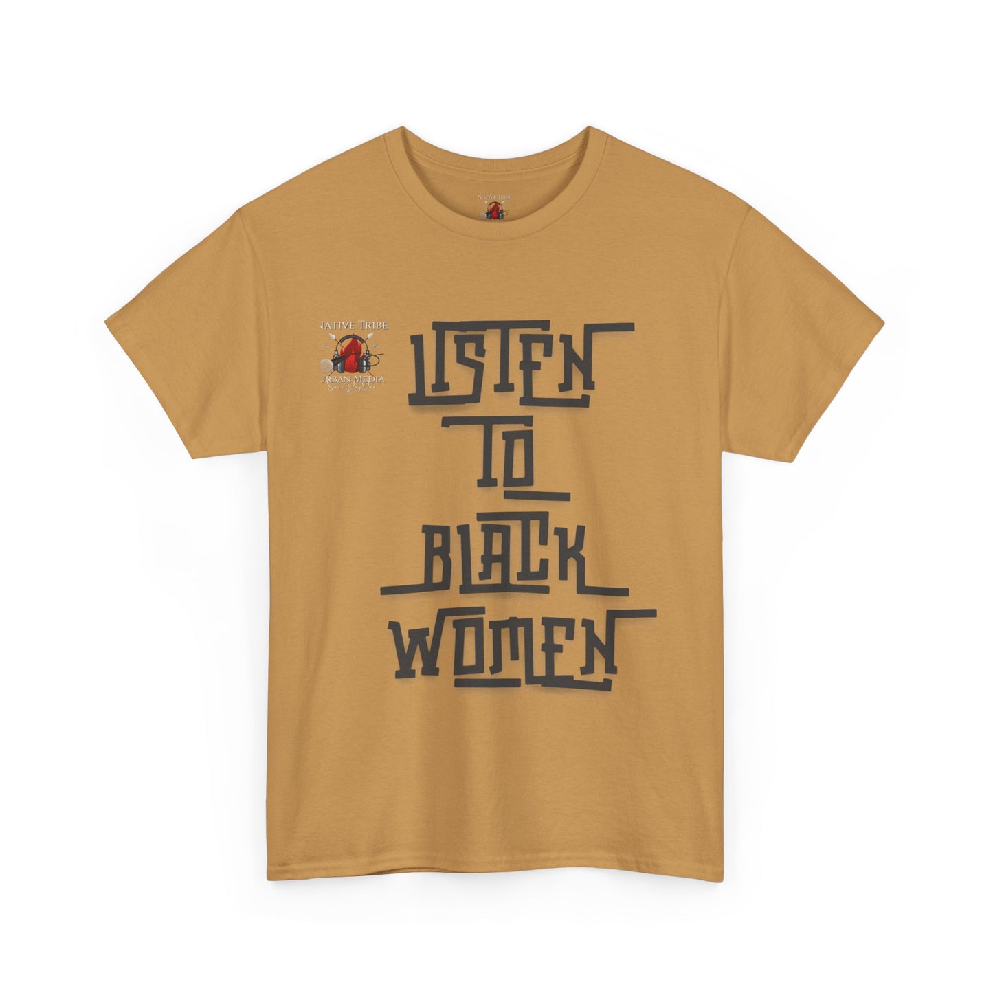Unisex Heavy Cotton Tee - Listen to Black Women Statement Shirt