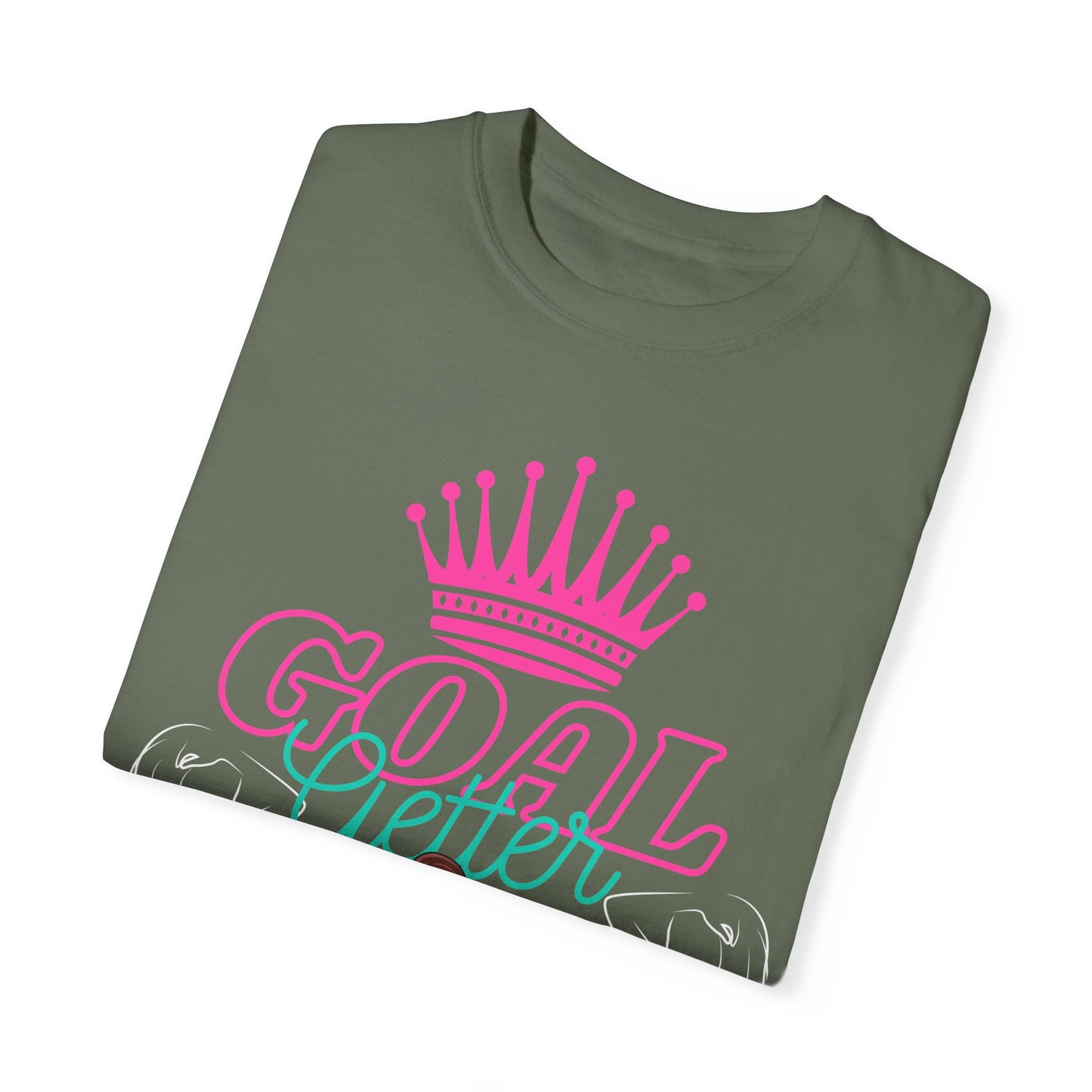 Let the world know that you are about your business...Goal Getters only!