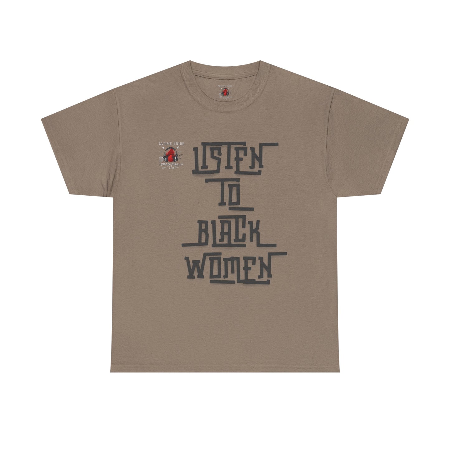 Unisex Heavy Cotton Tee - Listen to Black Women Statement Shirt