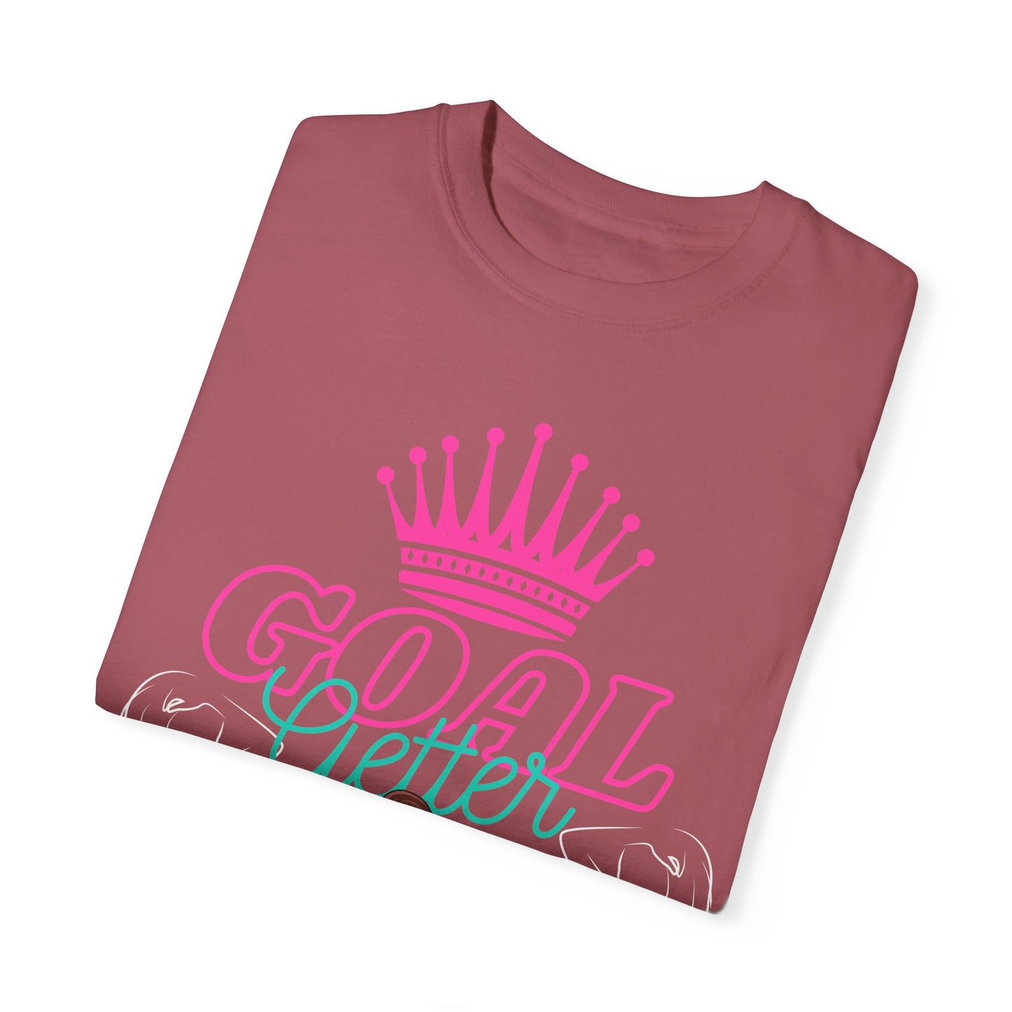 Let the world know that you are about your business...Goal Getters only!
