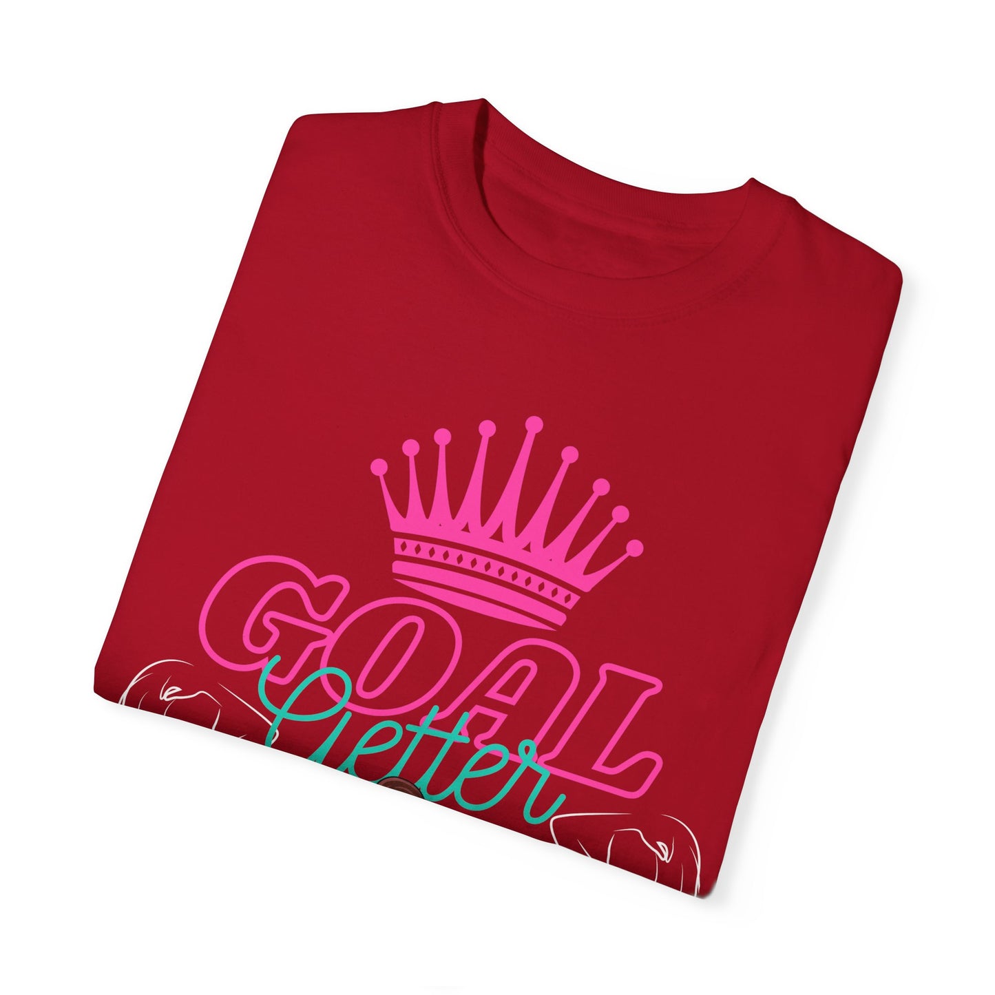 Let the world know that you are about your business...Goal Getters only!