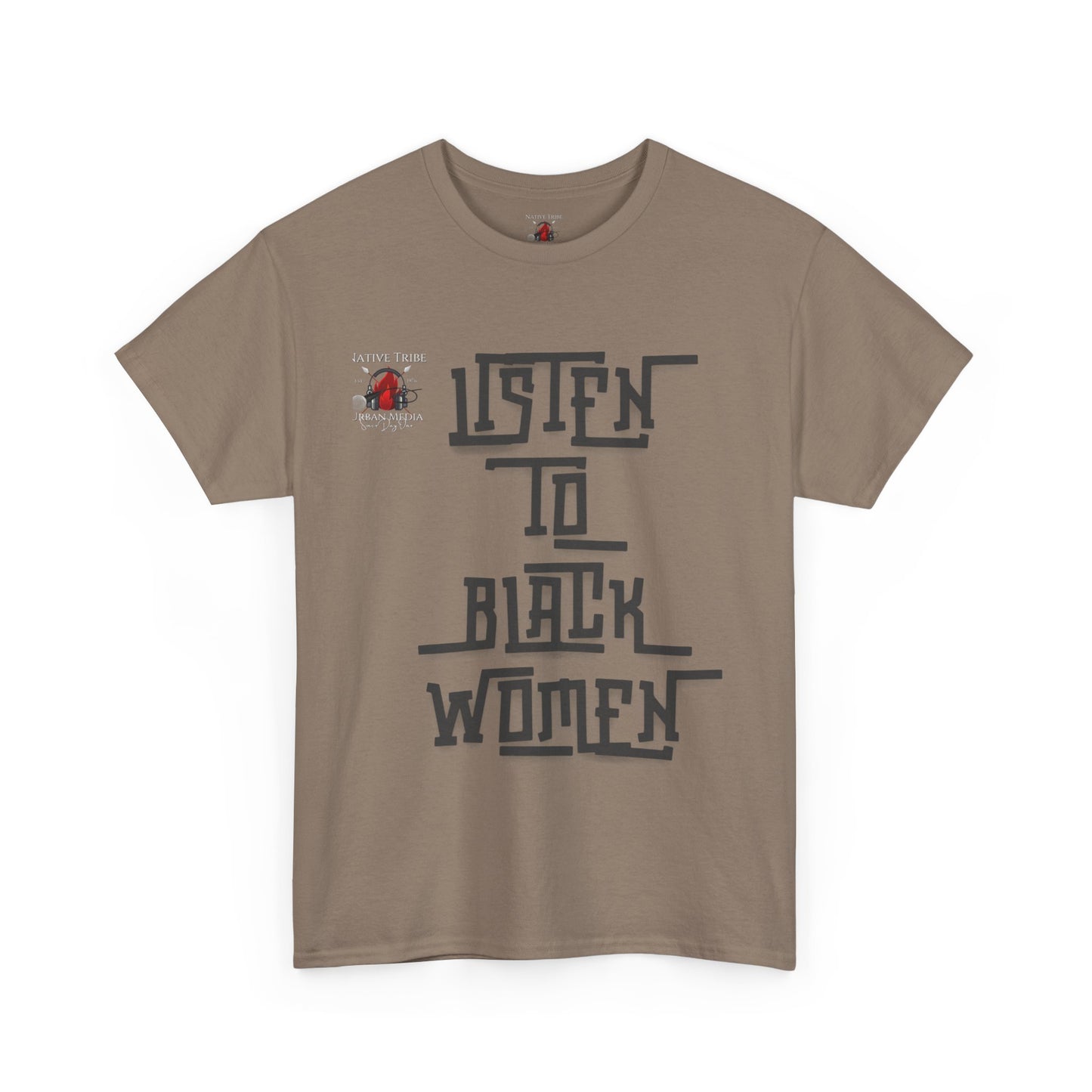 Unisex Heavy Cotton Tee - Listen to Black Women Statement Shirt