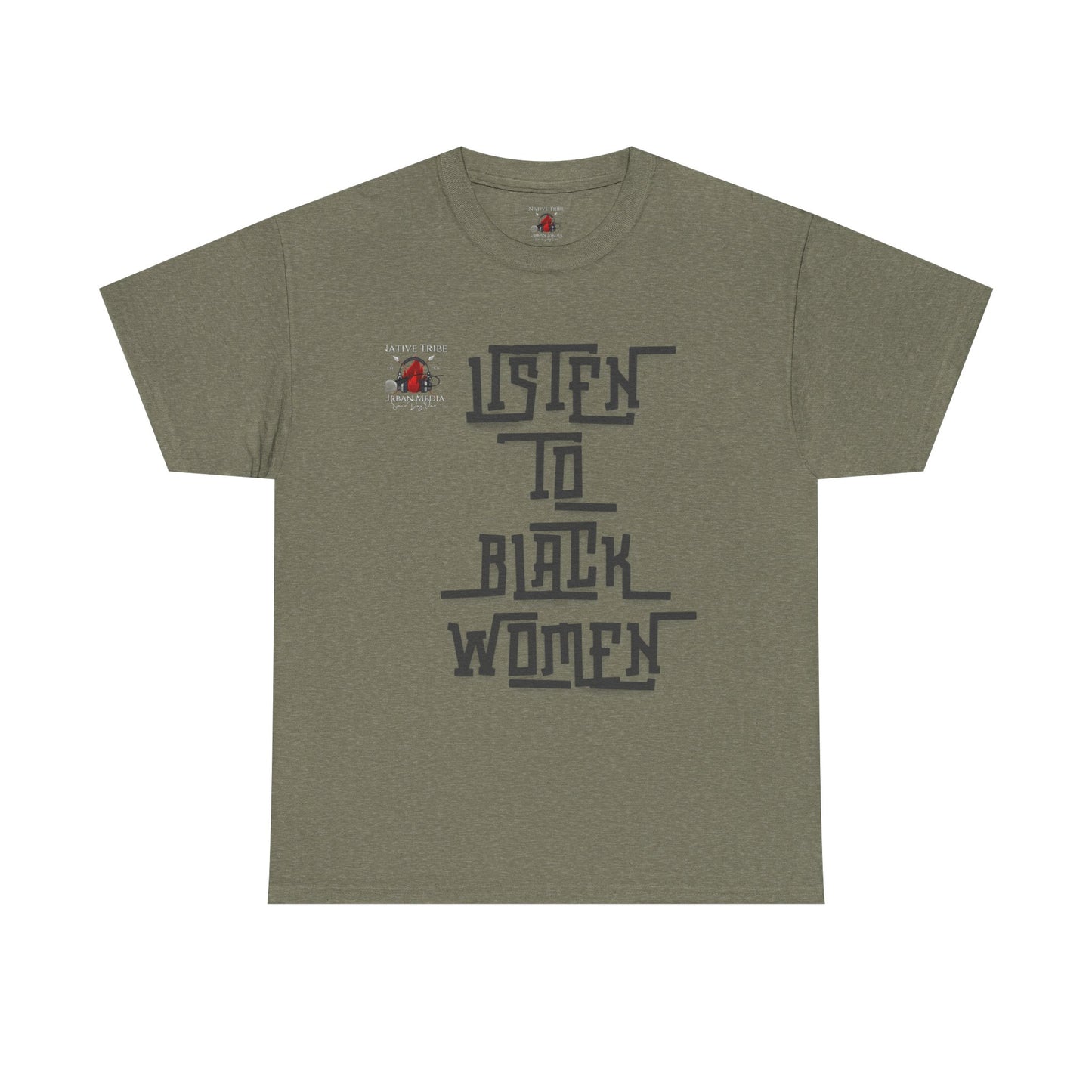 Unisex Heavy Cotton Tee - Listen to Black Women Statement Shirt