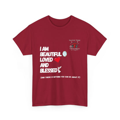 Beautiful Loved and Blessed