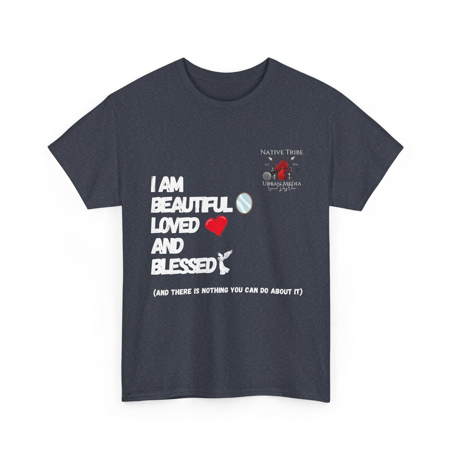 Beautiful Loved and Blessed